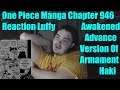 One Piece Manga Chapter 946 Reaction Luffy Awakened His Advance Version Of Armament Haki