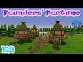 Oops they got mad! - Founder's Fortune | Let's Play / Gameplay | E2