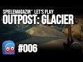#Outpost: Glacier (#006) ✪ Glue, Stones, Ice ✪ Let's #Play #deutsch #letsplay #gameplay #glacier
