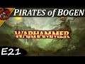 Pirates of the Bogen | Warhammer Fantasy Role Play 4th Edition | Episode 21