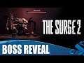 The Surge 2 - Boss Reveal! Metal Armour AND Major General Ezra Shields