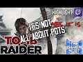 Tomb Raider // It's All About Pots [Twitch Highlight]