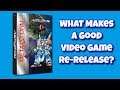 What Makes a Good Video Game Re-release?
