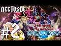 YUGIOH DUEL LINKS | STREAMING PARTE 2 - 2 | NECTOSDE