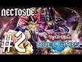 YUGIOH DUEL LINKS | STREAMING PARTE 2 - 2 | NECTOSDE